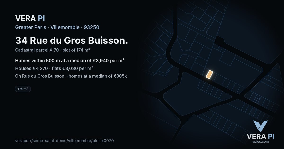 34 Rue du Gros Buisson, Villemomble at night – the plot lit, the parcels around coloured by the prices near them