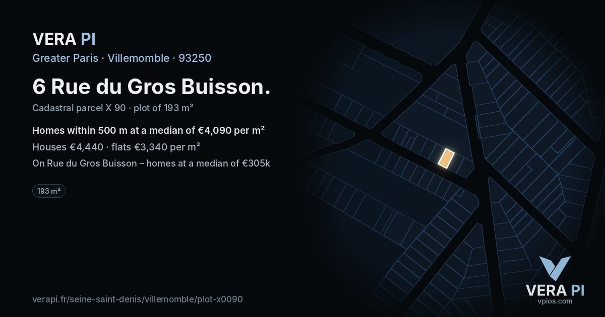 6 Rue du Gros Buisson, Villemomble at night – the plot lit, the parcels around coloured by the prices near them