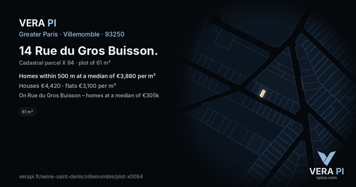 14 Rue du Gros Buisson, Villemomble at night – the plot lit, the parcels around coloured by the prices near them