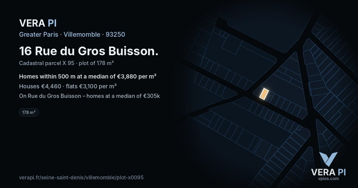 16 Rue du Gros Buisson, Villemomble at night – the plot lit, the parcels around coloured by the prices near them