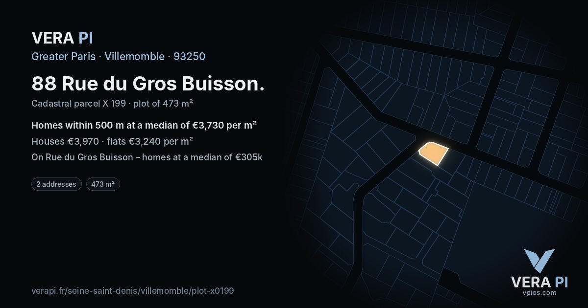 88 Rue du Gros Buisson, Villemomble at night – the plot lit, the parcels around coloured by the prices near them