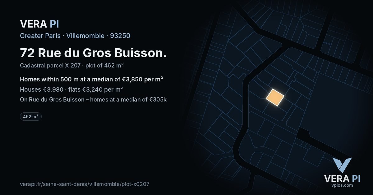 72 Rue du Gros Buisson, Villemomble at night – the plot lit, the parcels around coloured by the prices near them