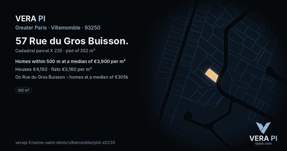 57 Rue du Gros Buisson, Villemomble at night – the plot lit, the parcels around coloured by the prices near them