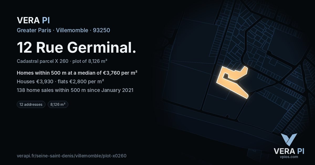 12 Rue Germinal, Villemomble at night – the plot lit, the parcels around coloured by the prices near them