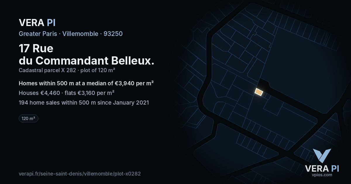 17 Rue du Commandant Belleux, Villemomble at night – the plot lit, the parcels around coloured by the prices near them