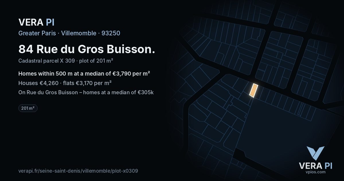 84 Rue du Gros Buisson, Villemomble at night – the plot lit, the parcels around coloured by the prices near them