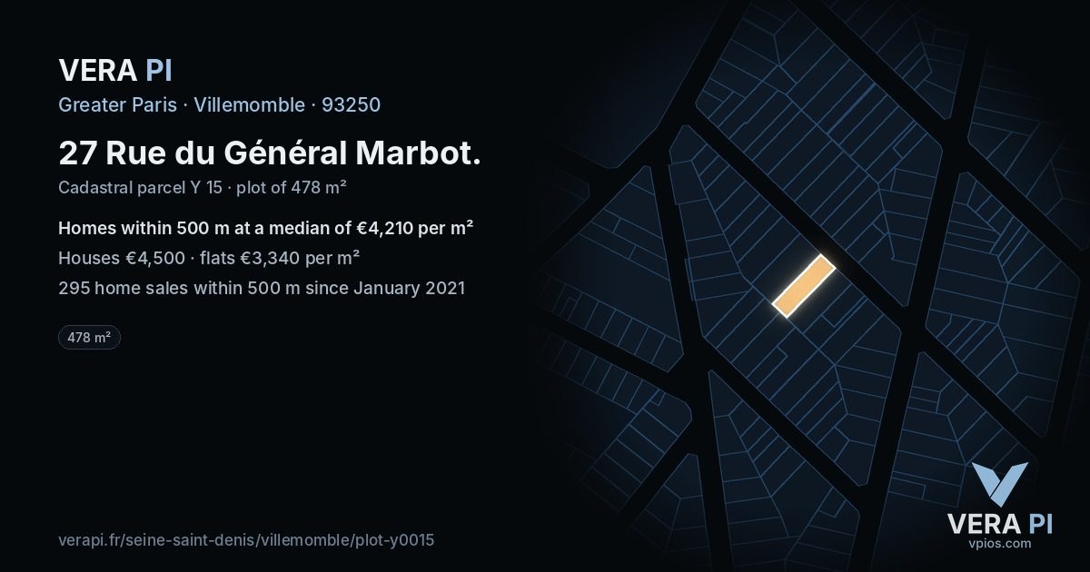 27 Rue du Général Marbot, Villemomble at night – the plot lit, the parcels around coloured by the prices near them