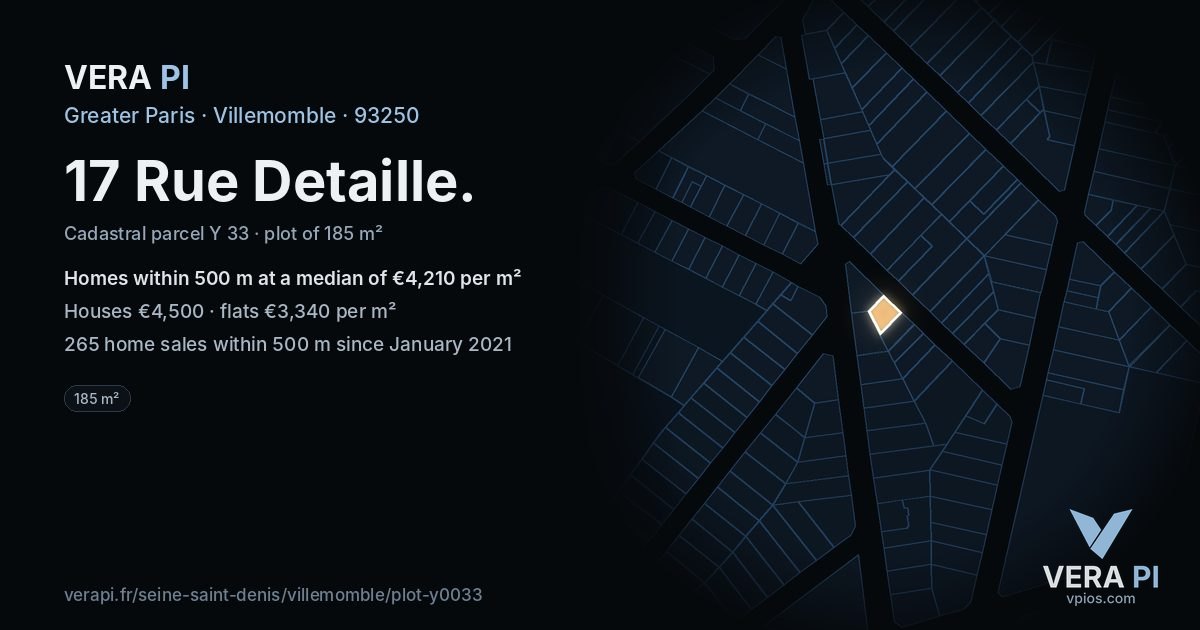 17 Rue Detaille, Villemomble at night – the plot lit, the parcels around coloured by the prices near them