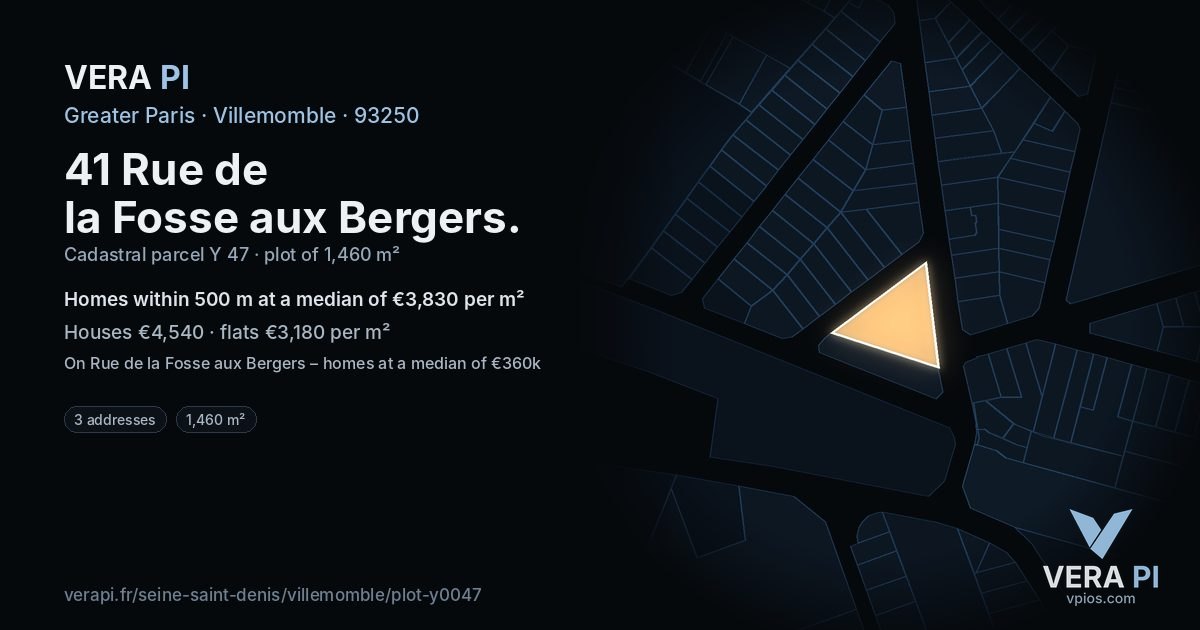 41 Rue de la Fosse aux Bergers, Villemomble at night – the plot lit, the parcels around coloured by the prices near them
