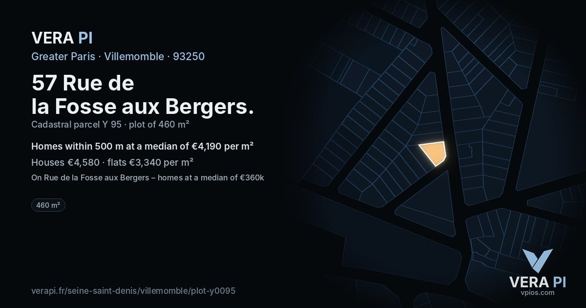 57 Rue de la Fosse aux Bergers, Villemomble at night – the plot lit, the parcels around coloured by the prices near them