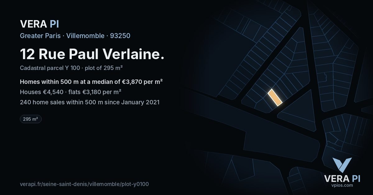 12 Rue Paul Verlaine, Villemomble at night – the plot lit, the parcels around coloured by the prices near them