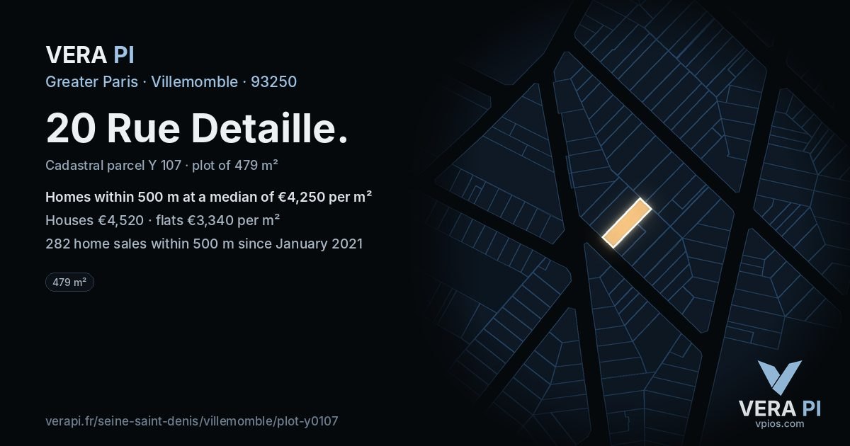 20 Rue Detaille, Villemomble at night – the plot lit, the parcels around coloured by the prices near them