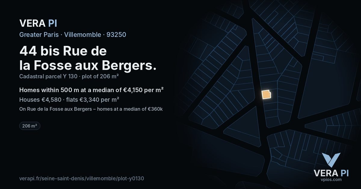 44 bis Rue de la Fosse aux Bergers, Villemomble at night – the plot lit, the parcels around coloured by the prices near them