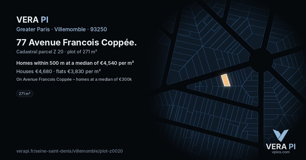 77 Avenue Francois Coppée, Villemomble at night – the plot lit, the parcels around coloured by the prices near them