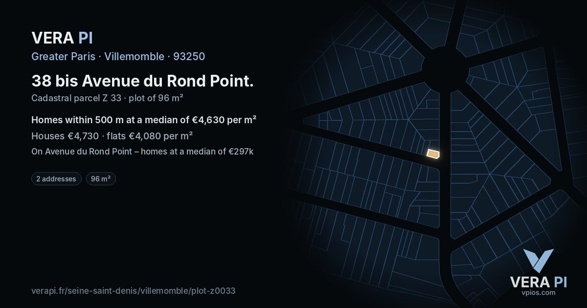 38 bis Avenue du Rond Point, Villemomble at night – the plot lit, the parcels around coloured by the prices near them