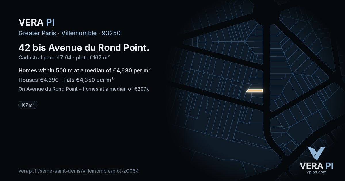 42 bis Avenue du Rond Point, Villemomble at night – the plot lit, the parcels around coloured by the prices near them