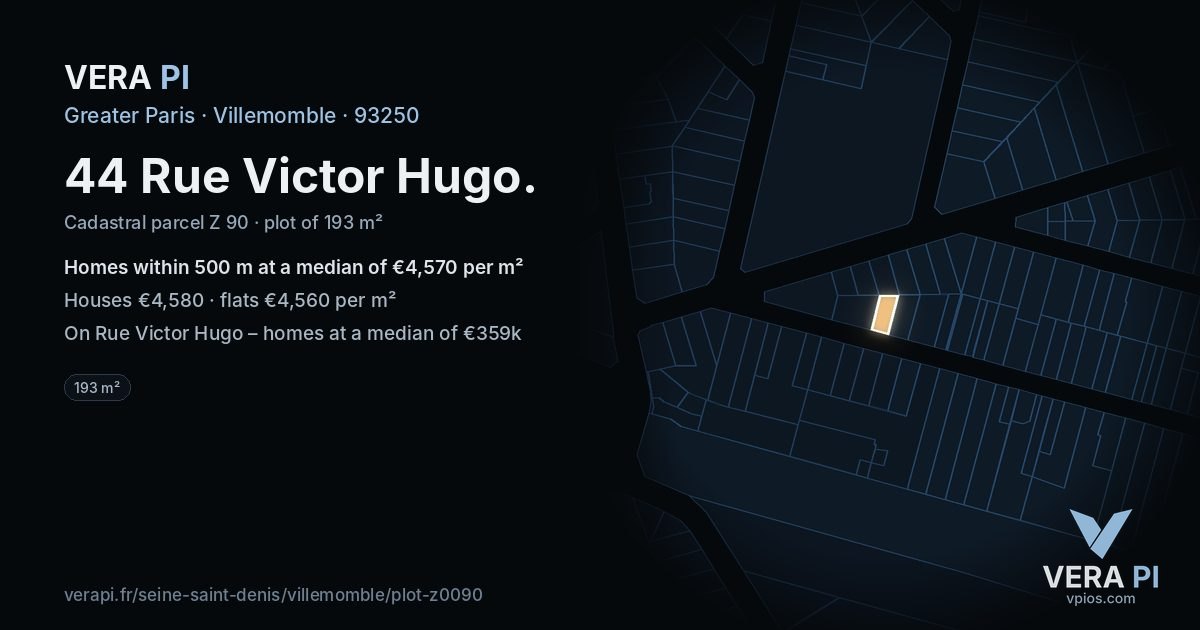 44 Rue Victor Hugo, Villemomble at night – the plot lit, the parcels around coloured by the prices near them