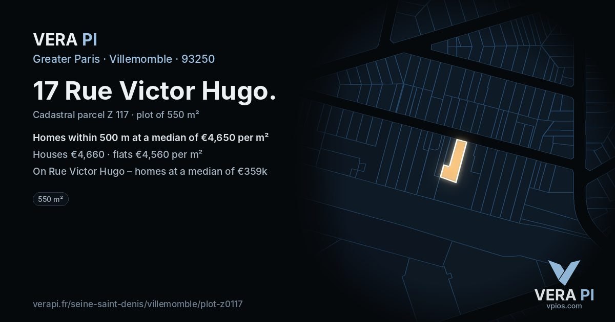 17 Rue Victor Hugo, Villemomble at night – the plot lit, the parcels around coloured by the prices near them