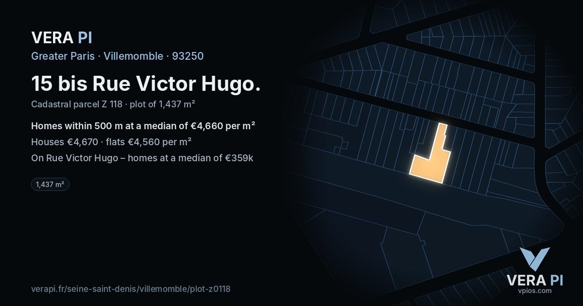 15 bis Rue Victor Hugo, Villemomble at night – the plot lit, the parcels around coloured by the prices near them