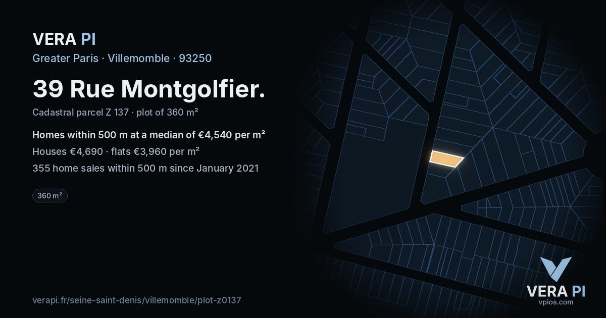 39 Rue Montgolfier, Villemomble at night – the plot lit, the parcels around coloured by the prices near them