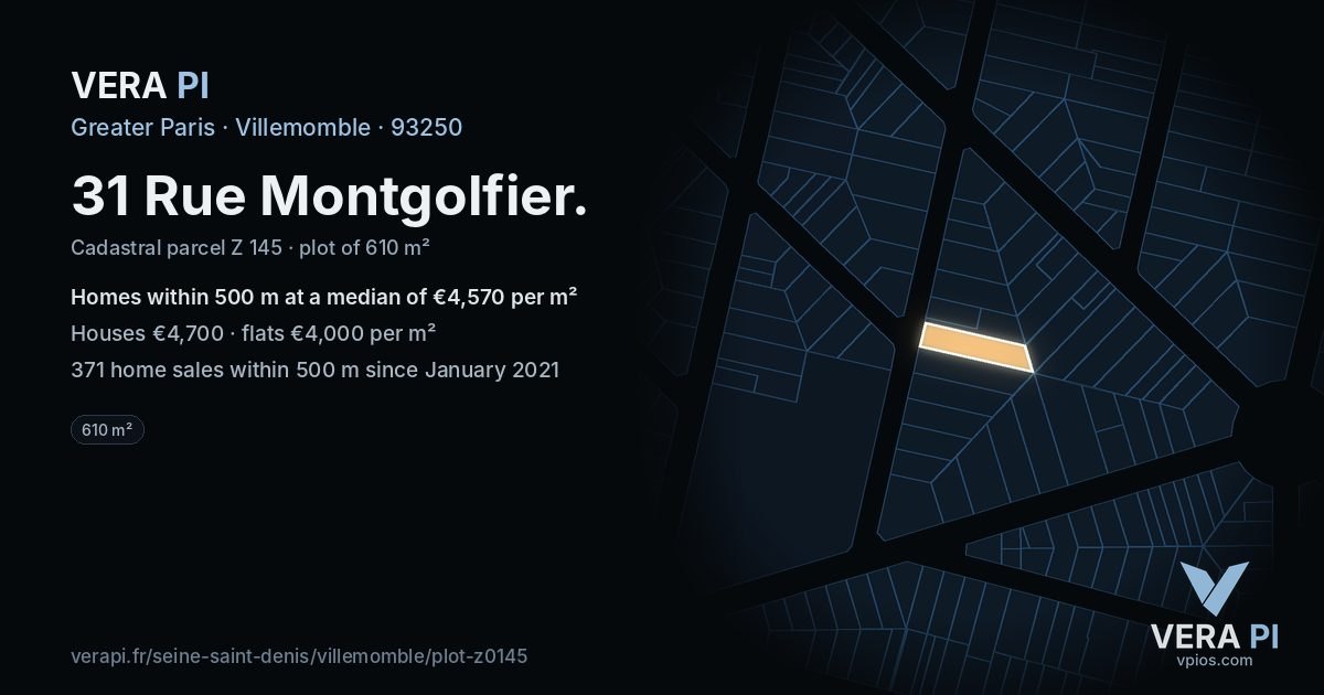 31 Rue Montgolfier, Villemomble at night – the plot lit, the parcels around coloured by the prices near them