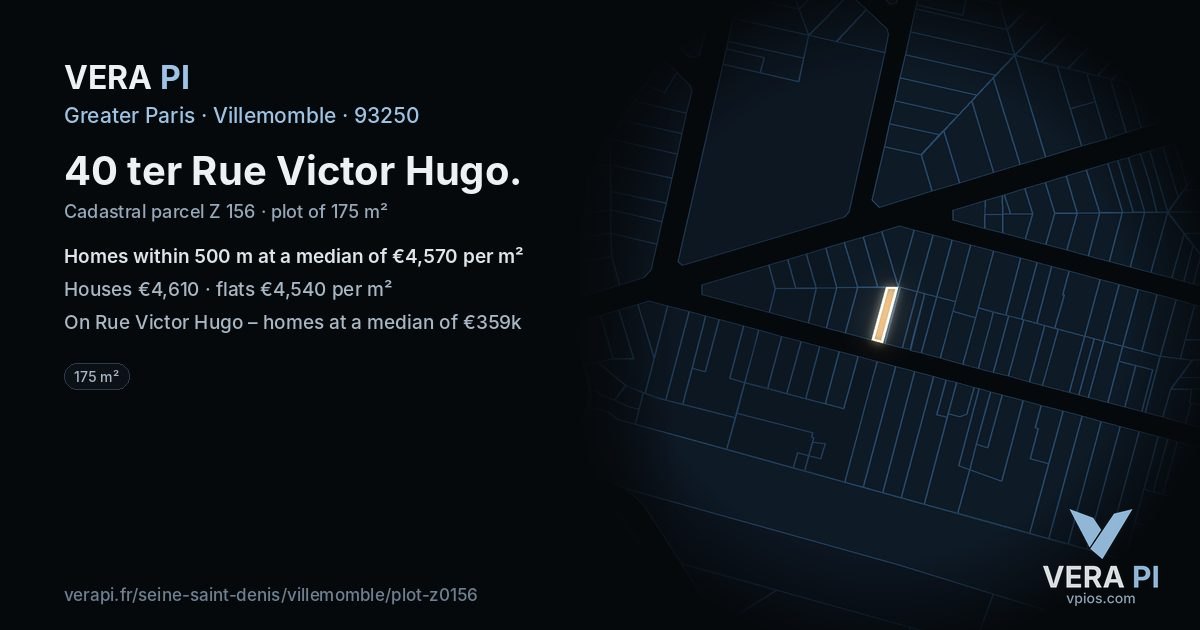 40 ter Rue Victor Hugo, Villemomble at night – the plot lit, the parcels around coloured by the prices near them