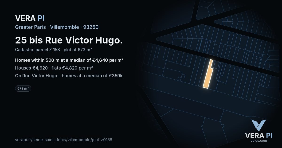 25 bis Rue Victor Hugo, Villemomble at night – the plot lit, the parcels around coloured by the prices near them