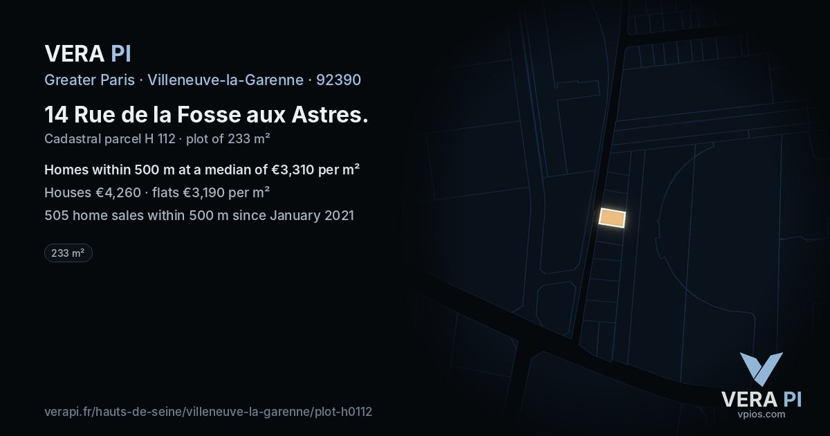 14 Rue de la Fosse aux Astres, Villeneuve-la-Garenne at night – the plot lit, the parcels around coloured by the prices near them