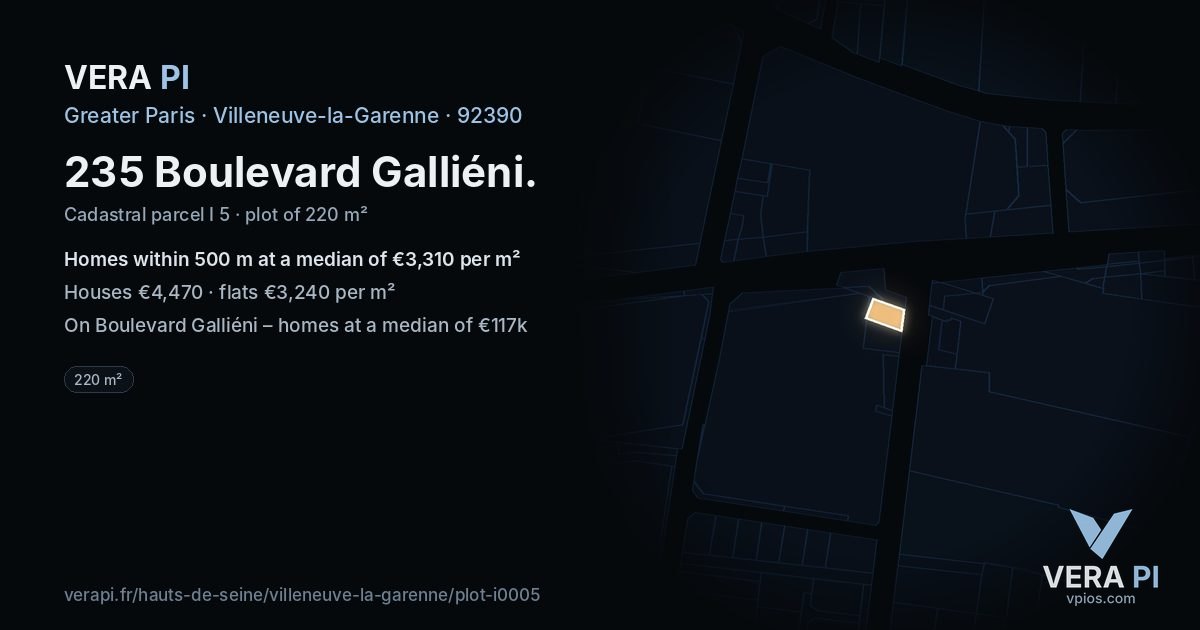 235 Boulevard Galliéni, Villeneuve-la-Garenne at night – the plot lit, the parcels around coloured by the prices near them