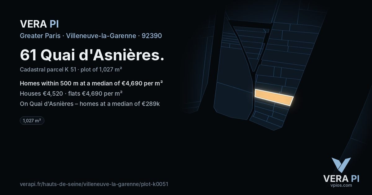 61 Quai d'Asnières, Villeneuve-la-Garenne at night – the plot lit, the parcels around coloured by the prices near them