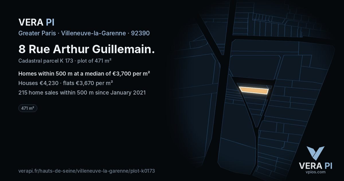 8 Rue Arthur Guillemain, Villeneuve-la-Garenne at night – the plot lit, the parcels around coloured by the prices near them