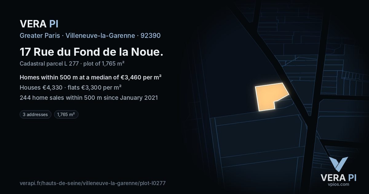 17 Rue du Fond de la Noue, Villeneuve-la-Garenne at night – the plot lit, the parcels around coloured by the prices near them