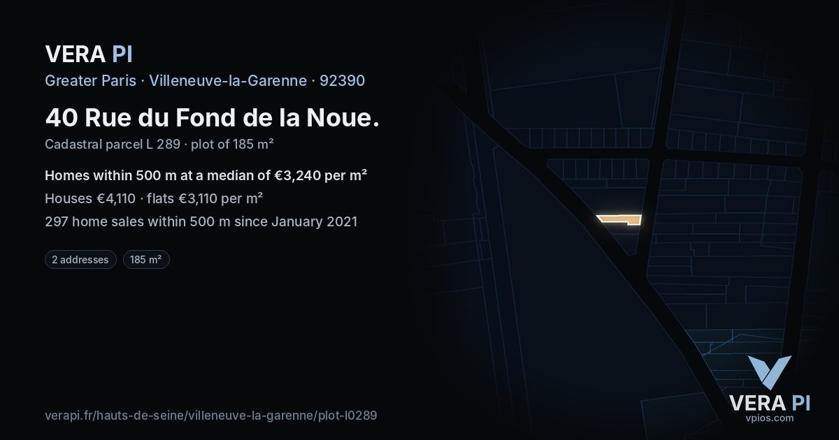 40 Rue du Fond de la Noue, Villeneuve-la-Garenne at night – the plot lit, the parcels around coloured by the prices near them