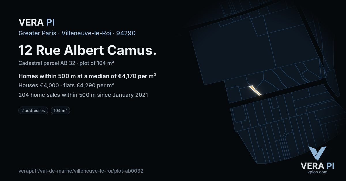 12 Rue Albert Camus, Villeneuve-le-Roi at night – the plot lit, the parcels around coloured by the prices near them