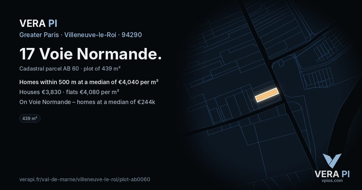 17 Voie Normande, Villeneuve-le-Roi at night – the plot lit, the parcels around coloured by the prices near them
