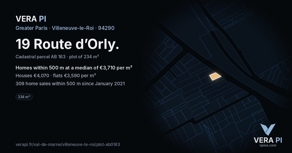 19 Route d’Orly, Villeneuve-le-Roi at night – the plot lit, the parcels around coloured by the prices near them