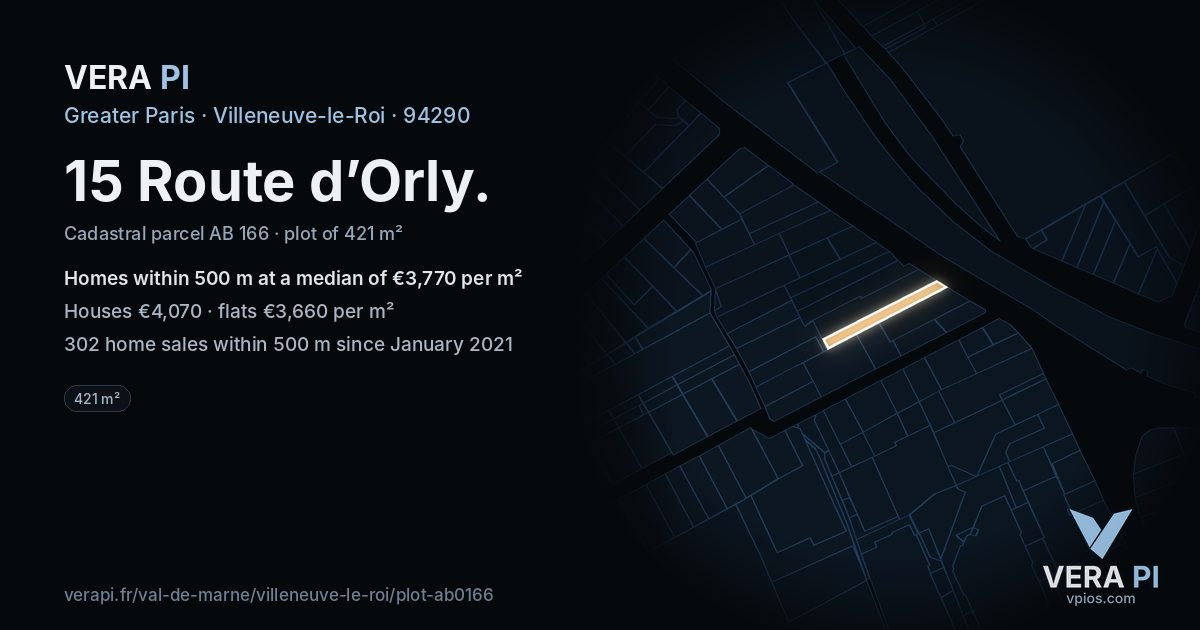 15 Route d’Orly, Villeneuve-le-Roi at night – the plot lit, the parcels around coloured by the prices near them