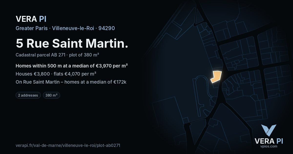 5 Rue Saint Martin, Villeneuve-le-Roi at night – the plot lit, the parcels around coloured by the prices near them