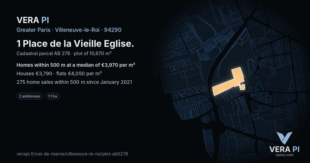 1 Place de la Vieille Eglise, Villeneuve-le-Roi at night – the plot lit, the parcels around coloured by the prices near them