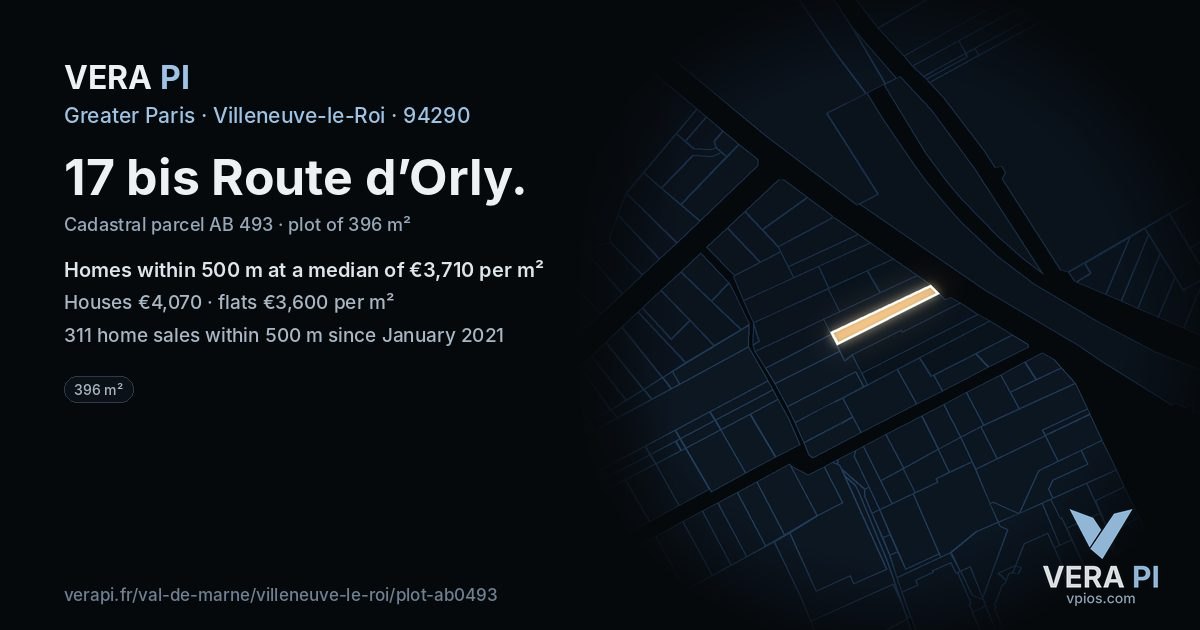 17 bis Route d’Orly, Villeneuve-le-Roi at night – the plot lit, the parcels around coloured by the prices near them