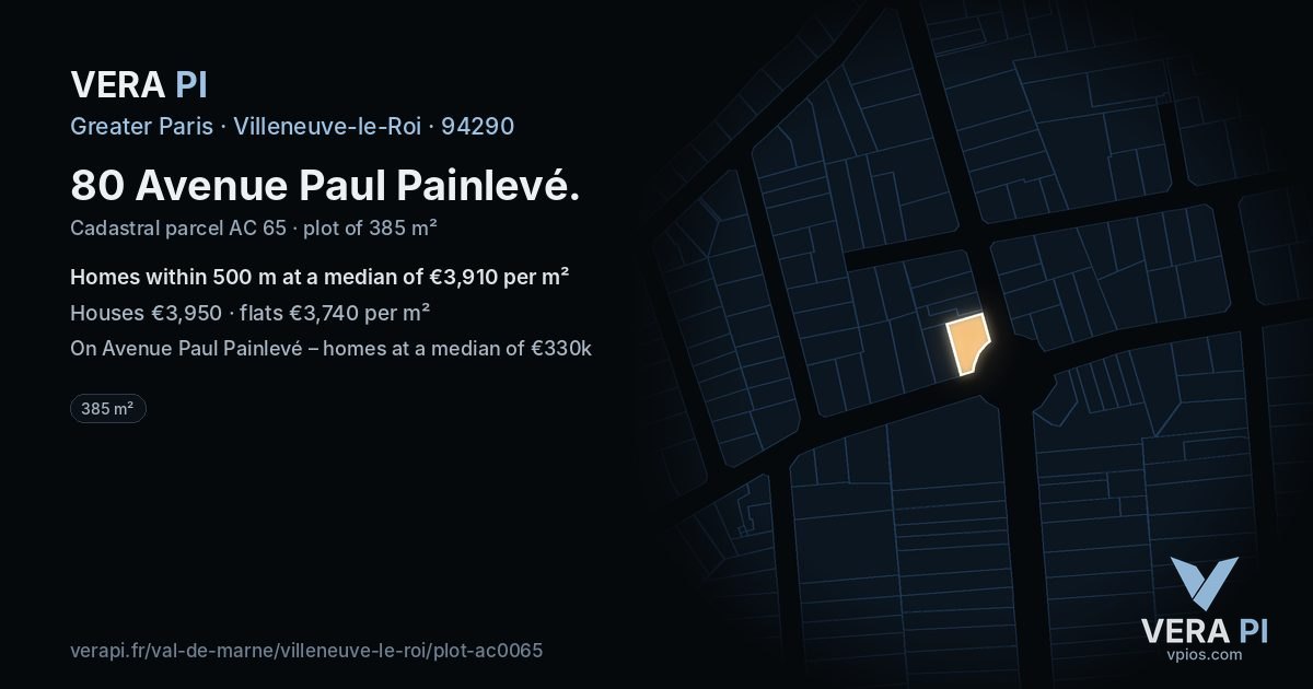 80 Avenue Paul Painlevé, Villeneuve-le-Roi at night – the plot lit, the parcels around coloured by the prices near them