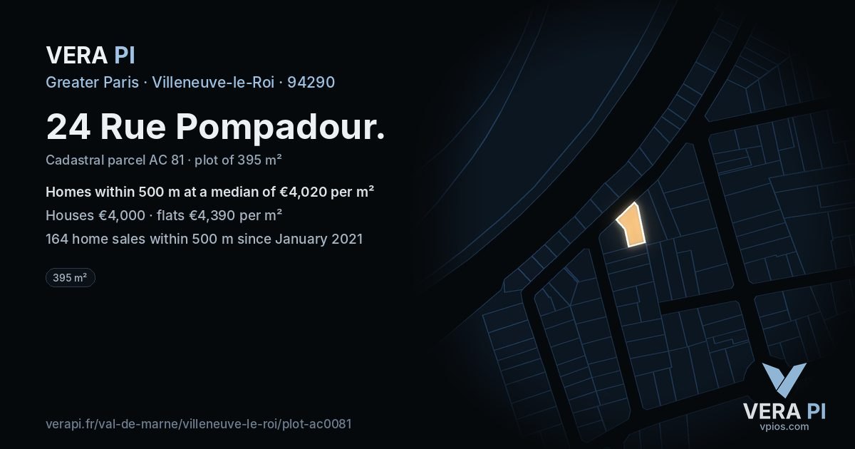 24 Rue Pompadour, Villeneuve-le-Roi at night – the plot lit, the parcels around coloured by the prices near them