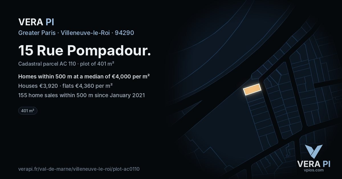 15 Rue Pompadour, Villeneuve-le-Roi at night – the plot lit, the parcels around coloured by the prices near them