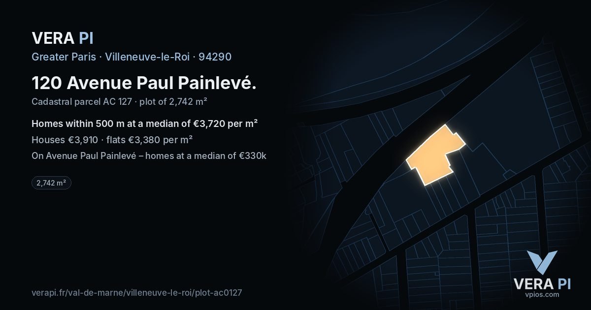 120 Avenue Paul Painlevé, Villeneuve-le-Roi at night – the plot lit, the parcels around coloured by the prices near them