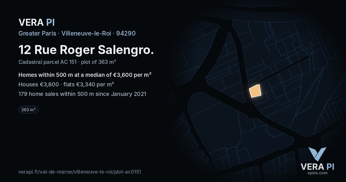 12 Rue Roger Salengro, Villeneuve-le-Roi at night – the plot lit, the parcels around coloured by the prices near them