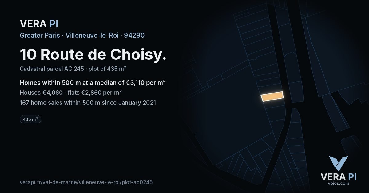 10 Route de Choisy, Villeneuve-le-Roi at night – the plot lit, the parcels around coloured by the prices near them