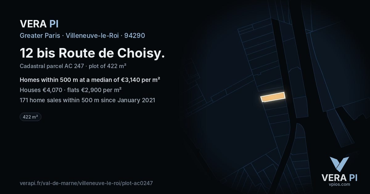 12 bis Route de Choisy, Villeneuve-le-Roi at night – the plot lit, the parcels around coloured by the prices near them