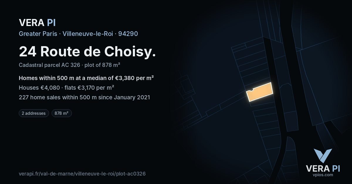 24 Route de Choisy, Villeneuve-le-Roi at night – the plot lit, the parcels around coloured by the prices near them