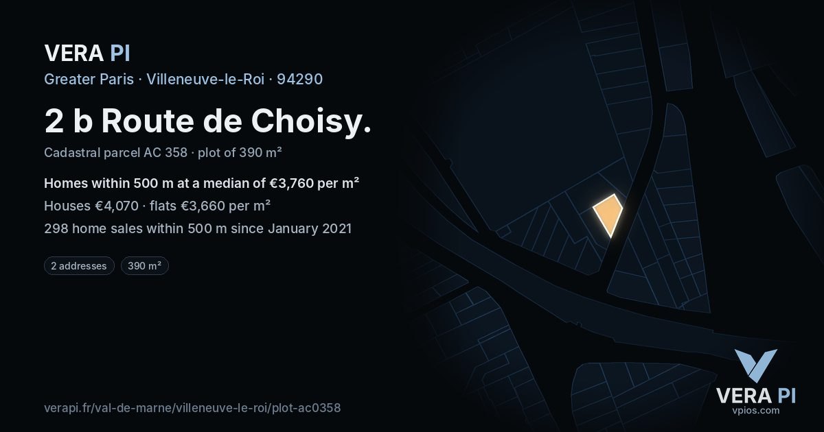 2 b Route de Choisy, Villeneuve-le-Roi at night – the plot lit, the parcels around coloured by the prices near them