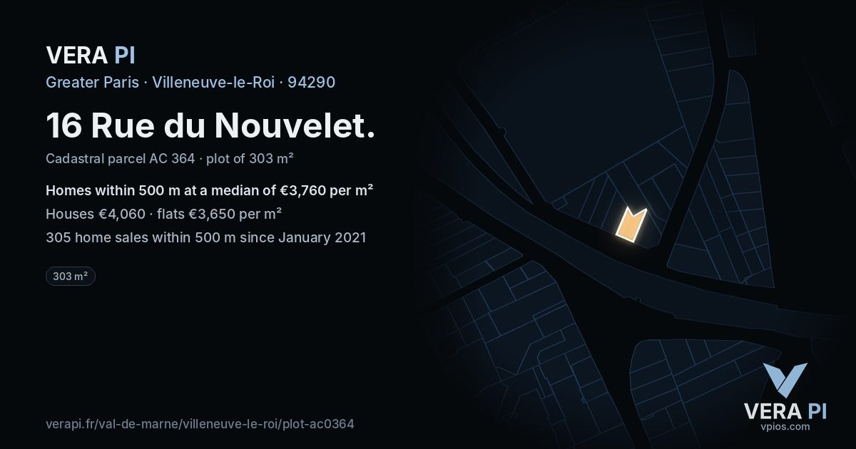 16 Rue du Nouvelet, Villeneuve-le-Roi at night – the plot lit, the parcels around coloured by the prices near them